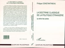 La Doctrine Classique de la Politique Étrangère - La cité et les autres
