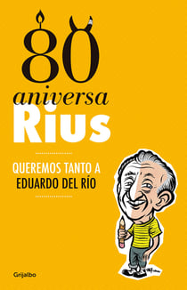 80 Aniversarius (Obra completa) - Queremos tanto a Eduardo del Río