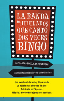 La banda de jubilados que cantó dos veces bingo