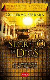El secreto de Dios - La iluminación de los iniciados