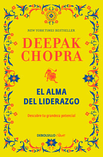 El alma del liderazgo - Descubre tu grandeza potencial