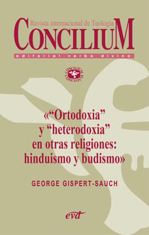 «Ortodoxia» y «heterodoxia» en otras religiones: hinduismo y budismo. Concilium 355 (2014) - Concilium 355/ Artículo 9 EPUB