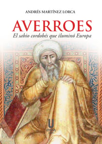 Averroes - El sabio cordobés que iluminó Europa