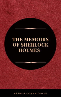 The Memoirs of Sherlock Holmes