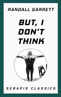 But, I Don't Think