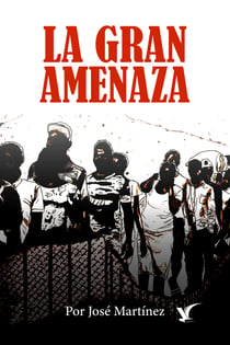 La gran amenaza - La gran amenaza