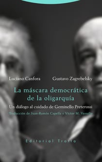 La máscara democrática de la oligarquía - Un diálogo al cuidado de Geminello Preterossi
