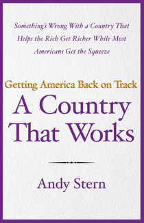 A Country That Works - Getting America Back on Track