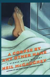 A Corpse By Any Other Name - A Stokes Moran Mystery