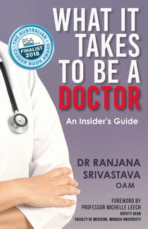 What It Takes to Be a Doctor - An Insider's Guide