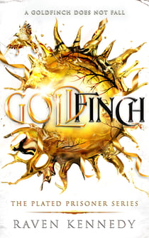 Goldfinch - The dark fantasy romance TikTok sensation from the Sunday Times bestselling author (Plated Prisoner, 6)