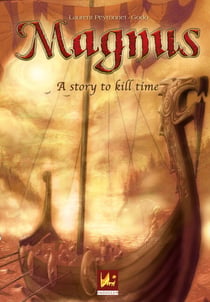 A story to kill time - A fantasy saga