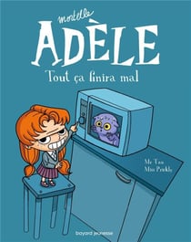 Occasion - Mortelle Adèle Tome 1 : tout ça finira mal