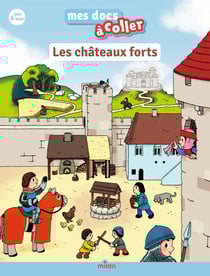 Les châteaux forts