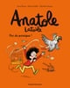 Anatole Latuile Tome 6 : pas de panique !