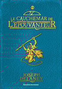 L'épouvanteur Tome 7 : le cauchemar de l'épouvanteur