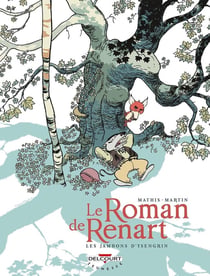 Le roman de Renart Tome 1 - les jambons d'Isengrin