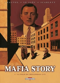 Mafia story Tome 2 - la folie du hollandais Tome 2