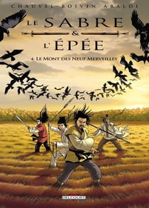 Le sabre et l'épée Tome 4 : le mont des neuf merveilles
