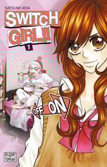 Switch girl Tome 1