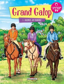 Grand galop Tome 1 - silence on tourne !