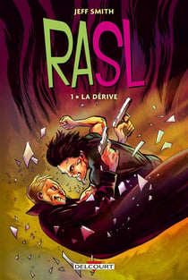 RASL Tome 1 - la dérive