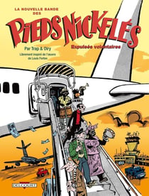 La nouvelle bande des Pieds Nickelés Tome 3 - expulsés volontaires