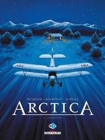Arctica Tome 6 : les fugitifs