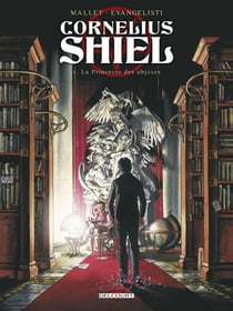 Cornélius Shiel Tome 1 - la princesse des abysses