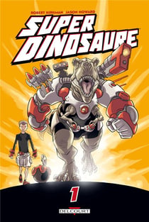 Super dinosaure Tome 1