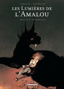 Les lumières de l'Amalou : Intégrale Tomes 1 à 5
