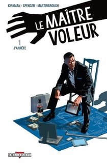 Le maître voleur Tome 1 : j'arrête