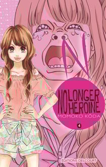 No longer heroine Tome 4