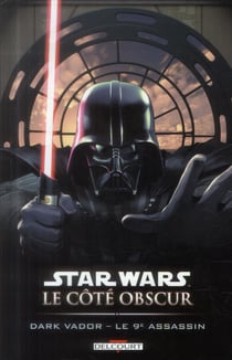 Star Wars - le côté obscur Tome 14 - Dark Vador - le 9ème assassin