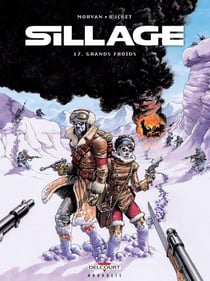 Sillage Tome 17 : grands froids