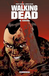 Walking Dead Tome 19 : Ezéchiel