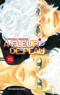 À fleur de peau Tome 15