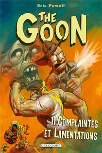 The goon Tome 11 : complaintes et lamentations