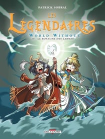 Les Légendaires Tome 20 : world without - le royaume des larmes