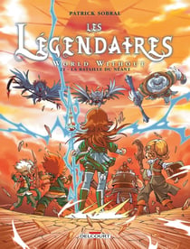 Les Légendaires Tome 21 : world without - la bataille du néant