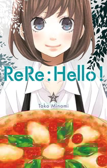 ReRe : Hello ! Tome 2