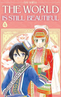 The world is still beautiful Tome 4