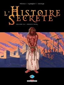 L'histoire secrète Tome 34 : messie noir
