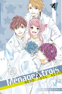 Ménage à trois Tome 4
