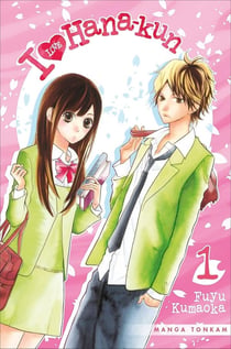 I love Hana-kun Tome 1