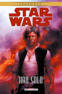 Star Wars - icônes Tome 1 : Han Solo