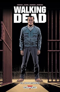 Walking Dead Tome 24 : opportunités