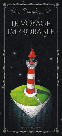 Le voyage improbable Tome 1 et Tome 2 - coffret
