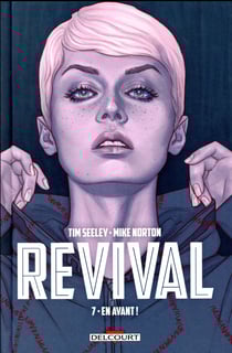 Revival Tome 7 : en avant !