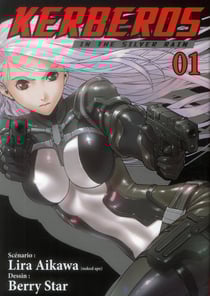 Kerberos in the silver rain Tome 1